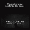 Shane Hurlbut - Cinematography: Mastering The Image