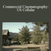 Shane Hurlbut - Commercial Cinematography: US Cellular