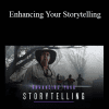 Shane Hurlbut - Enhancing Your Storytelling