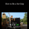 Shane Hurlbut - How to Be a Set Grip