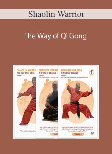 [Download Now] Shaolin Warrior – The Way of Qi Gong