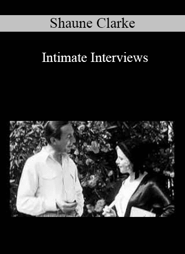 Shaune Clarke - Intimate Interviews