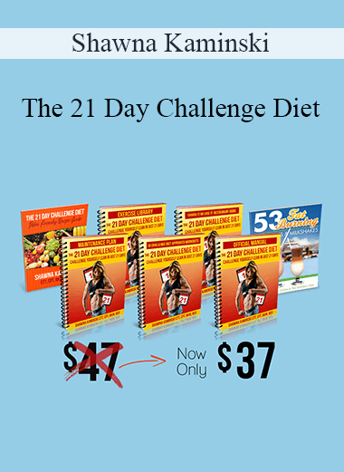 Shawna Kaminski - The 21 Day Challenge Diet