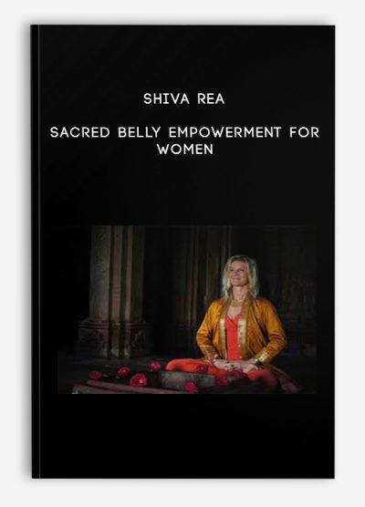 [Download Now] Shiva Rea – Sacred Belly Empowerment for Women