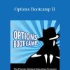 Sid Woolfolk – Options Bootcamp II