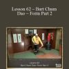 [Download Now] Sifu Fernandez – WingTchunDo – Lesson 62 – Bart Chum Dao – Form Part 2