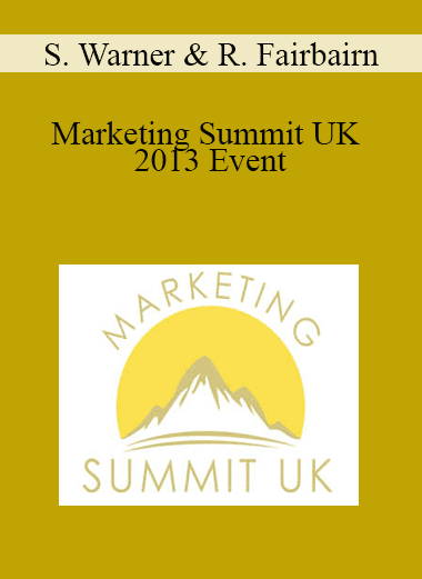 Simon Warner & Richard Fairbairn - Marketing Summit UK 2013 Event