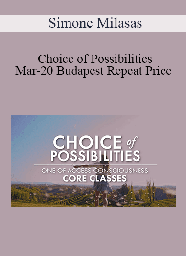 Simone Milasas - Choice of Possibilities Mar-20 Budapest Repeat Price