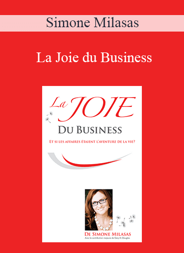 Simone Milasas - La Joie du Business (Joy of Business - French Version)