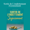 Simone Milasas - Sortir de L'endettement Joyeusement (Getting Out of Debt Joyfully - French Version)