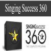 [Download Now] Singing Success 360