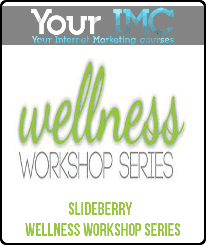 [Download Now] Slideberry - Wellness Workshop Series