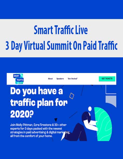 [Download Now] Smart Traffic Live – 3 Day Virtual Summit On Paid Traffic