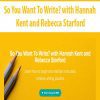 [Download Now] So You Want To Write? with Hannah Kent and Rebecca Starford