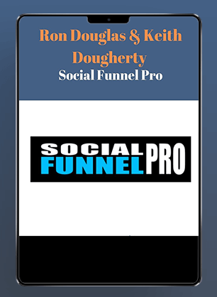 Ron Douglas & Keith Dougherty - Social Funnel Pro