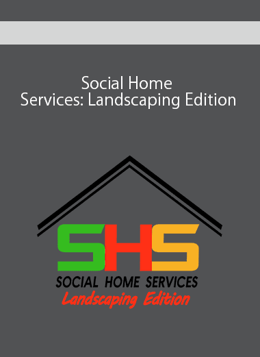 Social Home Services: Landscaping Edition