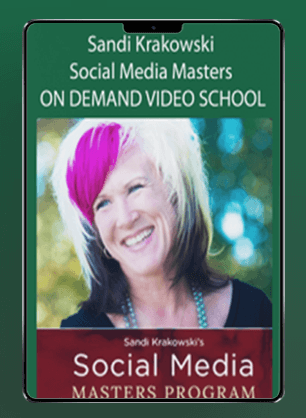 Sandi Krakowski - Social Media Masters ON DEMAND VIDEO SCHOOL