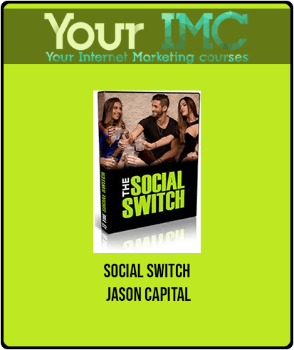 [Download Now] Social Switch - Jason Capital