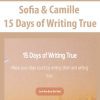 [Download Now] Sofia & Camille - 15 Days of Writing True