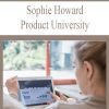 [Download Now] Sophie Howard – Product University