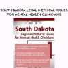 [Download Now]  South Dakota Legal & Ethical Issues for Mental Health Clinicians – Susan Lewis