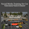 Spencer - Social Media Training for Car Salesmen/Saleswomen!