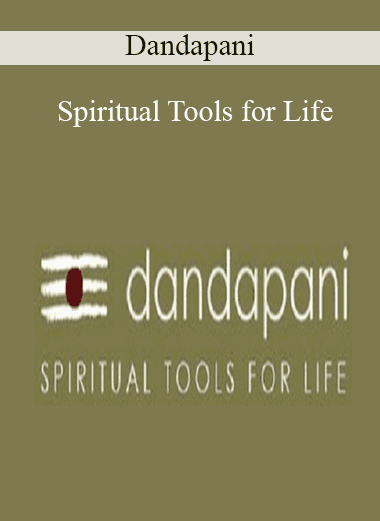 Spiritual Tools for Life - Dandapani