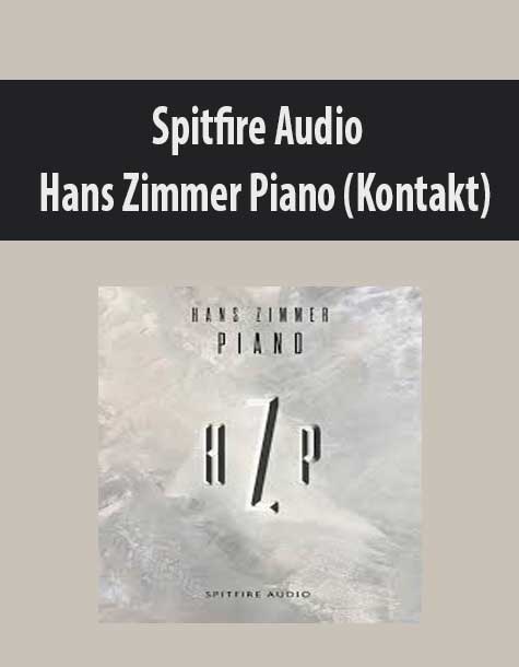 Spitfire Audio – Hans Zimmer Piano (Kontakt)