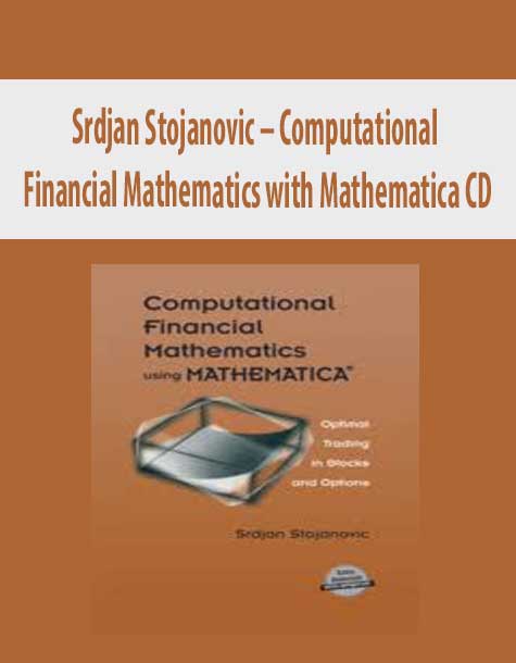 [Download Now] Srdjan Stojanovic – Computational Financial Mathematics with Mathematica