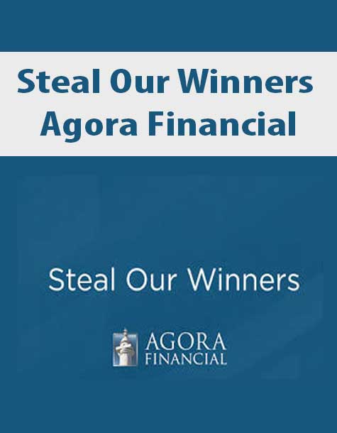 [Download Now] Steal Our Winners – Agora Financial