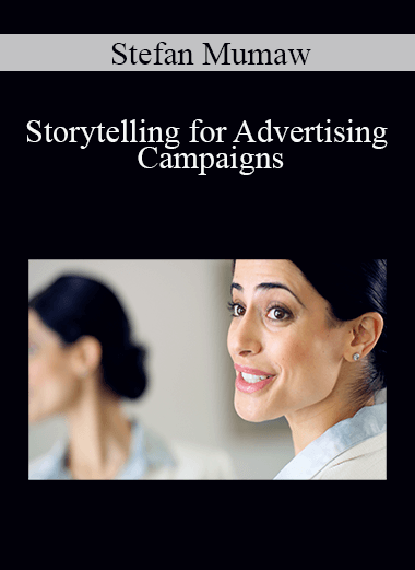 Stefan Mumaw - Storytelling for Advertising Campaigns