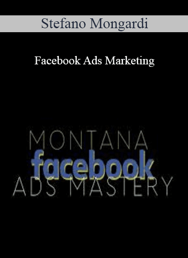 Stefano Montana - Facebook Ads Marketing