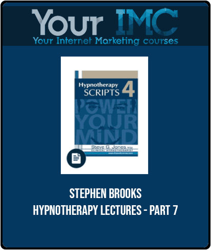 Stephen Brooks - Hypnotherapy Lectures - Part 7
