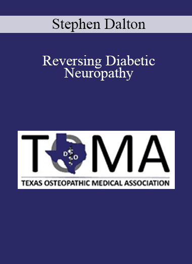 Stephen Dalton - Reversing Diabetic Neuropathy