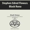 Stephen Edred Flowers – Black Runa