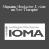Steve Adelman - Migraine Headaches-Update on New Therapies