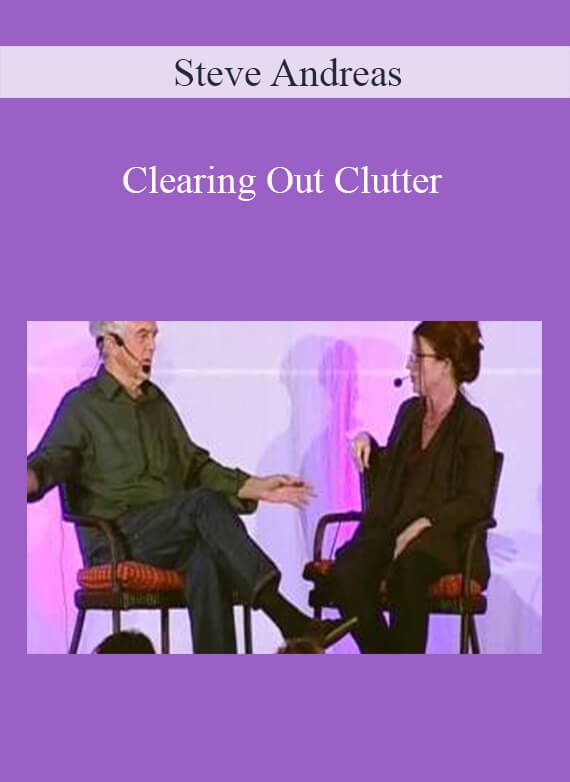[Download Now] Steve Andreas – Clearing Out Clutter