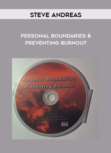 Personal Boundaries & Preventing Burnout - Steve Andreas