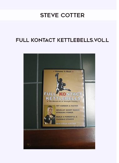 Steve Cotter – Full KOntact Kettlebells.Vol.l