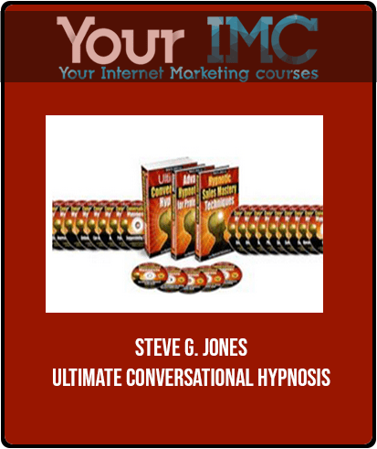 [Download Now] Steve G. Jones - Ultimate Conversational Hypnosis
