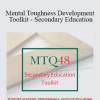 Steve Oakes - Mental Toughness Development Toolkit - Secondary Education