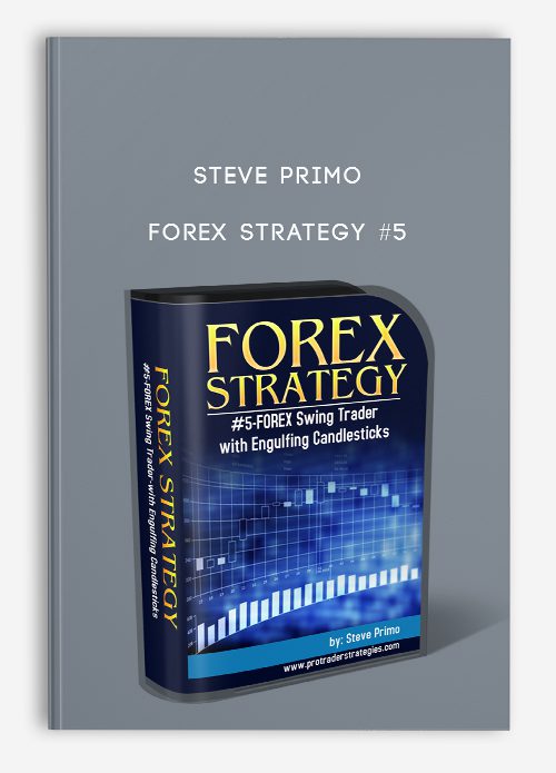 Steve Primo – Forex Strategy #5