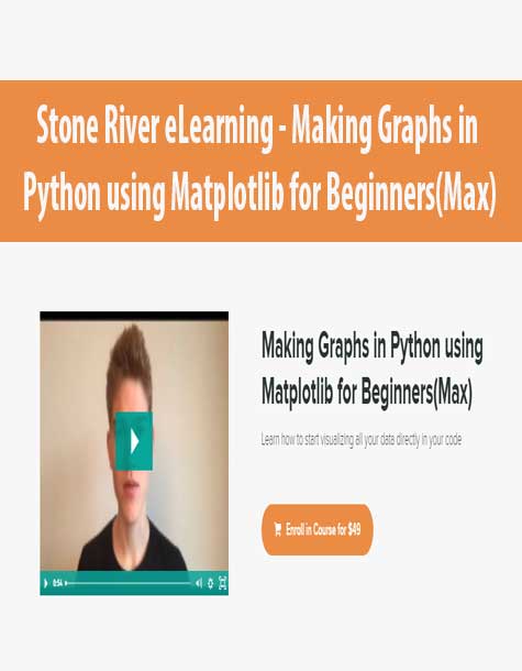[Download Now] Stone River eLearning - Making Graphs in Python using Matplotlib for Beginners(Max)