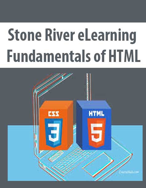 [Download Now] Stone River eLearning – Fundamentals of HTML