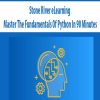 [Download Now] Stone River eLearning – Master The Fundamentals Of Python In 90 Minutes
