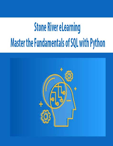 [Download Now] Stone River eLearning – Master the Fundamentals of SQL with Python