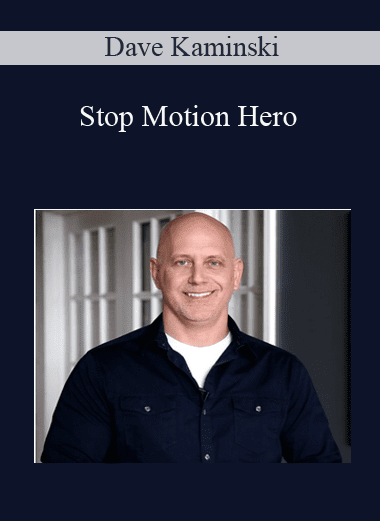 Stop Motion Hero - Dave Kaminski (Copy)