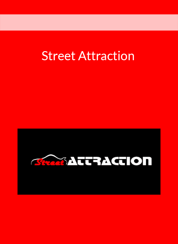 Street Attraction