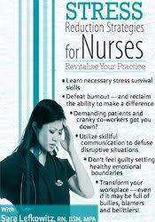 [Download Now] Stress Reduction Strategies for Nurses: Revitalize Your Practice – Sara Lefkowitz