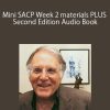 Stuart Lichtman – Mini SACP Week 2 materials PLUS Second Edition Audio Book